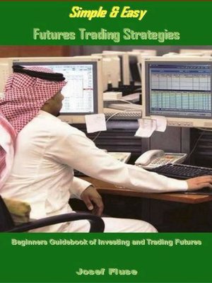 cover image of Simple & Easy Futures Trading Strategies